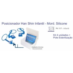 POSICIONADOR RADIOGRAFICO HAN SHIN INFANTIL SILICONE AUTOCLAVAVEL